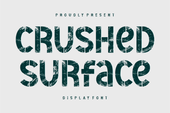 Crushed Surface Font for Eye-Catching Campaign Designs