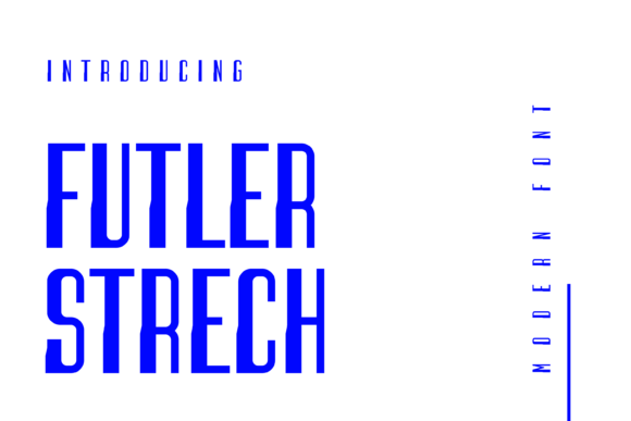Futler Strech Font for Modern Campaign Designs