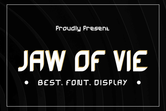 Jaw of Vie Display Font for Handmade Creations