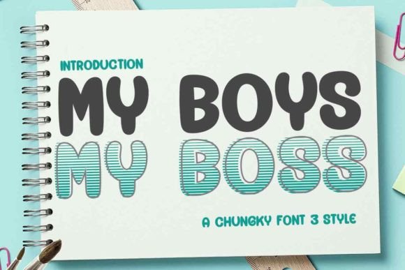 My Boys My Boss: A Playful Font for Bold Branding