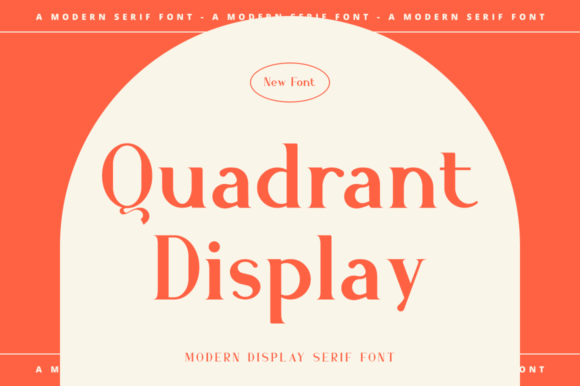 Quadrant Display: A Premium Font for Editorial Excellence