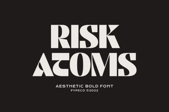 Risk Atoms: A Bold Display Font for Editorial Elegance