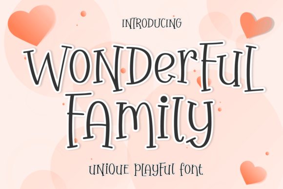 Wonderful Family Font for Creative Makers and Designers